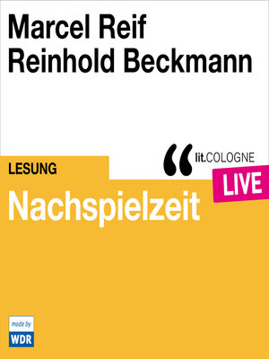 cover image of Nachspielzeit--lit.COLOGNE live (ungekürzt)